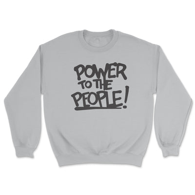 Power to the People Crewneck Sweatshirt